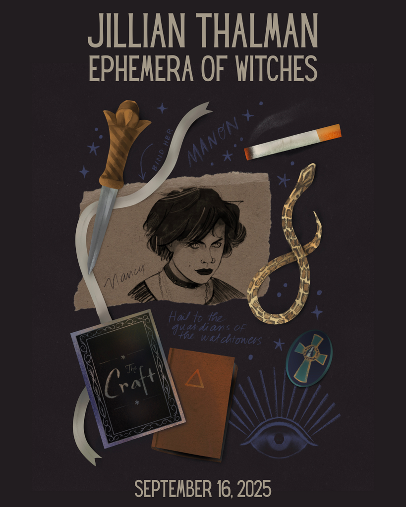Jillian Thalman "Ephemera of Witches"