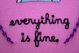 Cristal Hernandez "Everything is Fine."