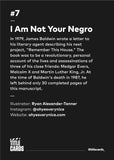 Title Cards "#7 I Am Not Your Negro" Framed Print
