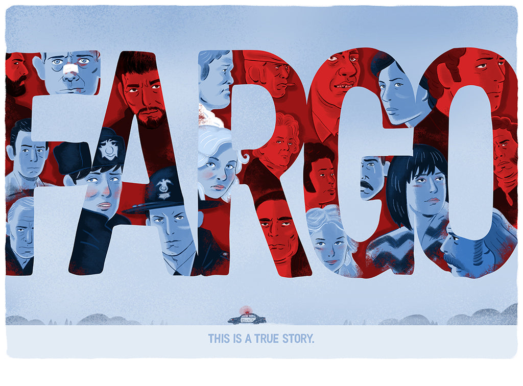 Graham Corcoran "Fargo, This Is A True Story" Print