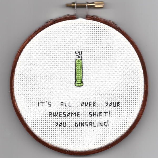 Oh Sew Nerdy "It’s all over your awesome shirt! You dingaling!"