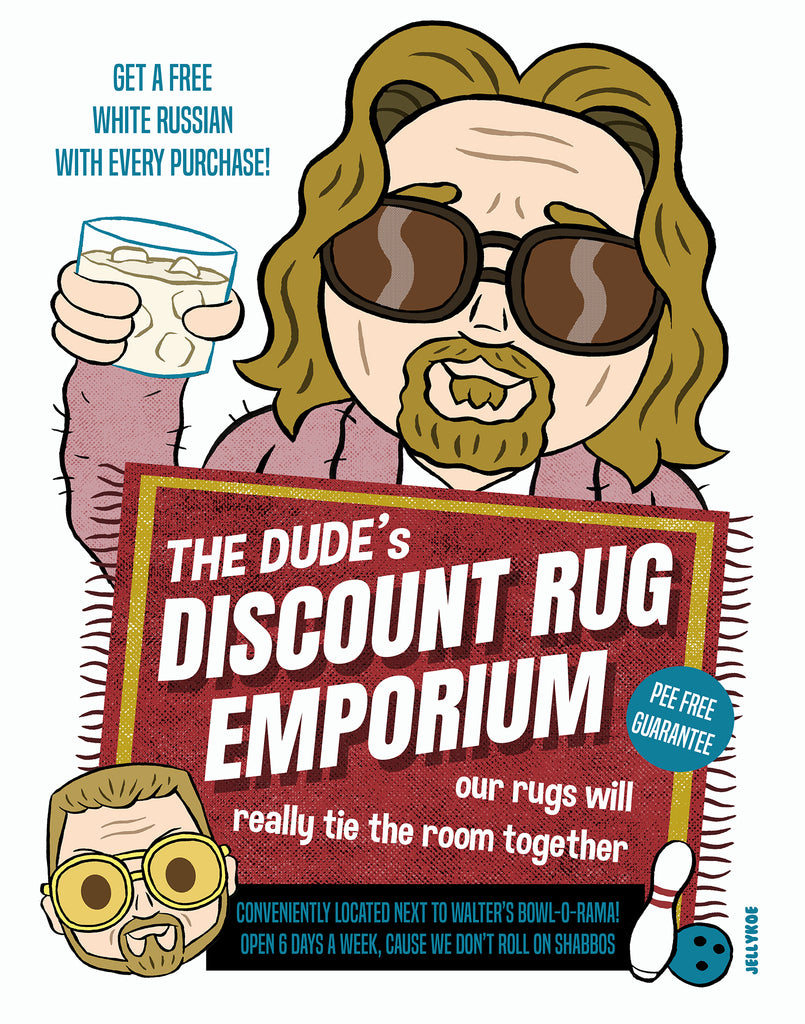 Jellykoe "The Dude Abides" print