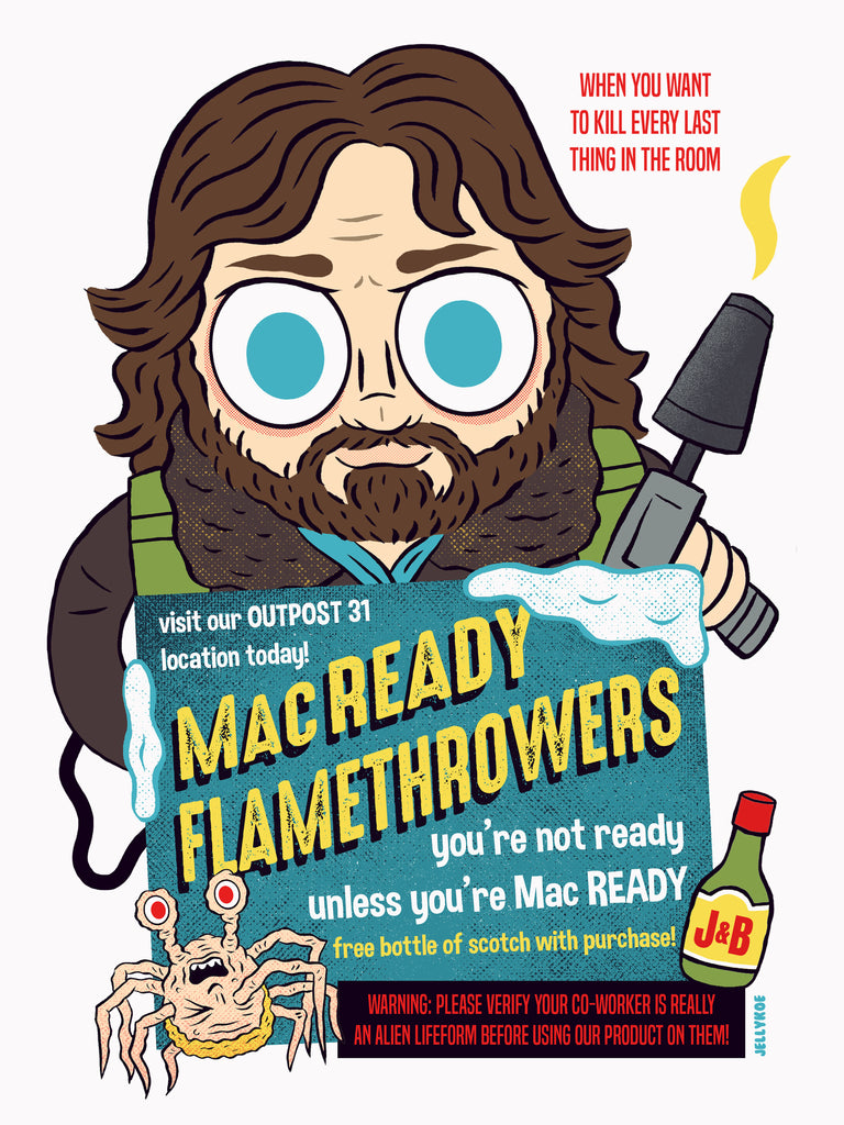 Jellykoe "MacReady Flamethrowers" Print