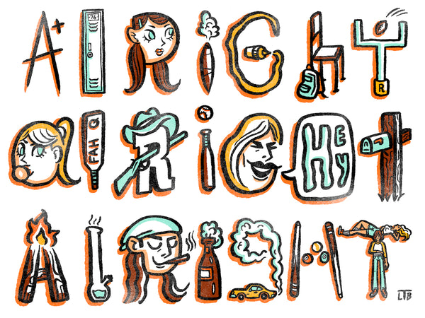 Luke T. Benson "Alright Alright Alright" Print