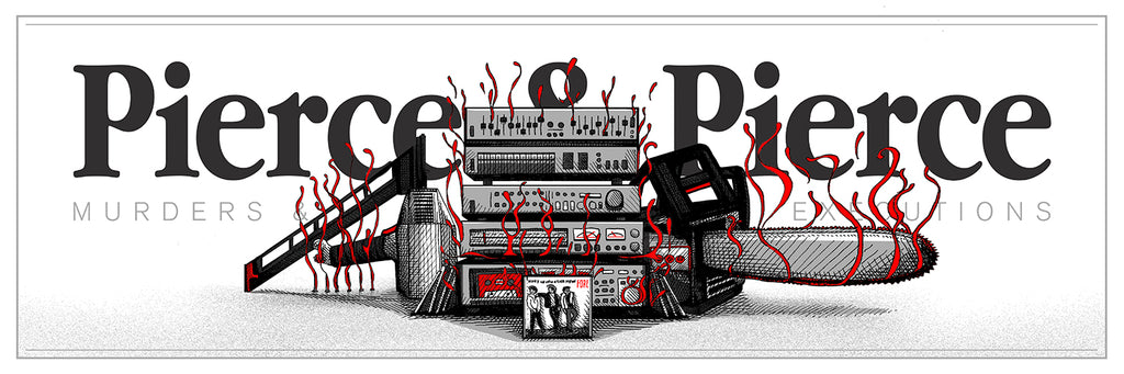 Shane Lewis "Pierce and Pierce - Murders & Executions" Print