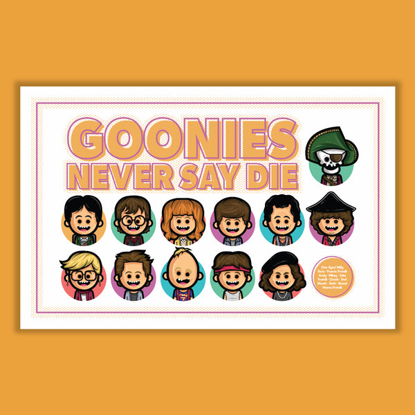 Austin Gilmore "Goonies Never Say Die" Print