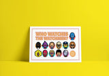 Austin Gilmore "Who Watches the Watchmen?" Print