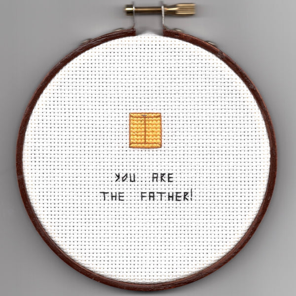 Oh Sew Nerdy "You are the father!"