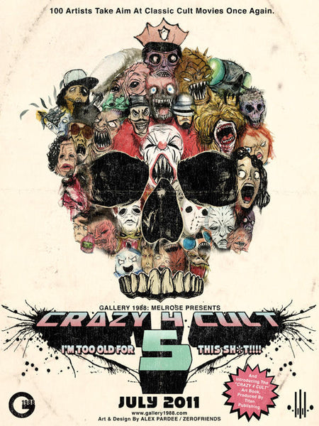 .Alex Pardee "Crazy 4 Cult 5" Poster
