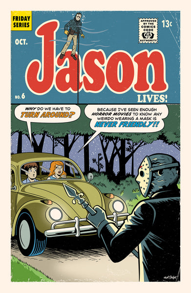 Matt Talbot "Jason Lives!" Print