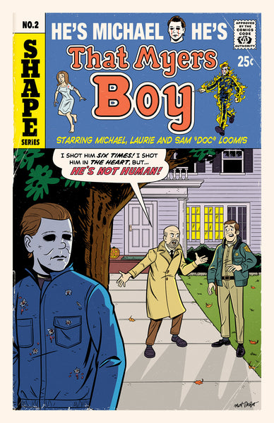 Matt Talbot "That Myers Boy" Print