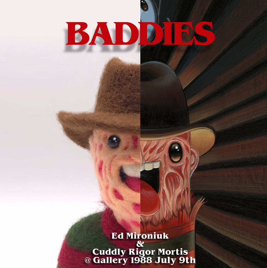 Cuddly Rigor Mortis & Ed Mironiuk "Baddies"