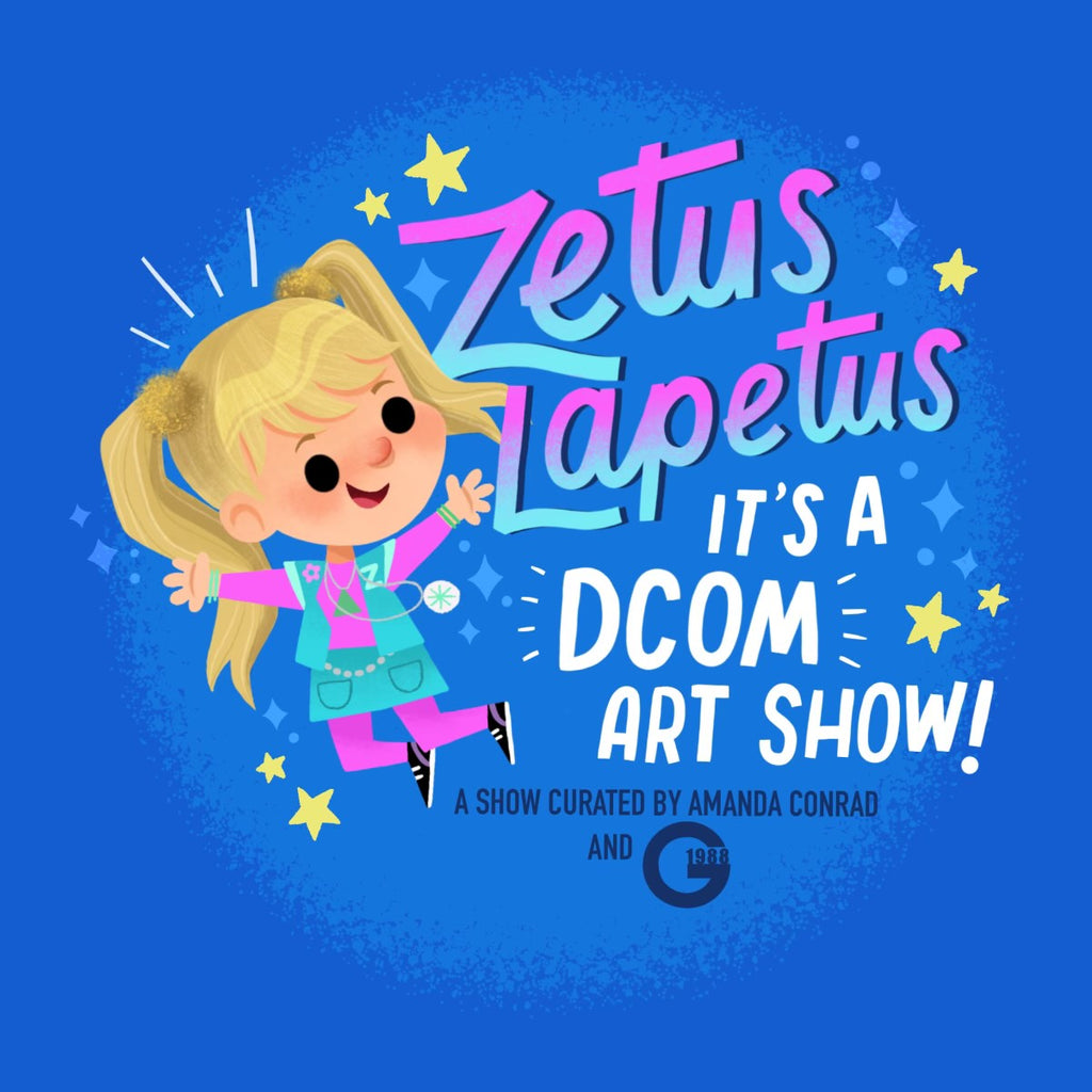 Zetus Lapetus It's A DCOM Art Show!