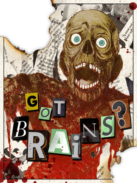 Amanda Jablonka "Got Brains?" Print