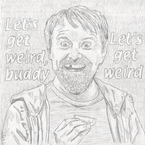 Matthew Brazier "Let's Get Weird"