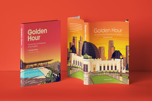 George Townley "Golden Hour - The Architectural Treasures of Los Angeles" Book