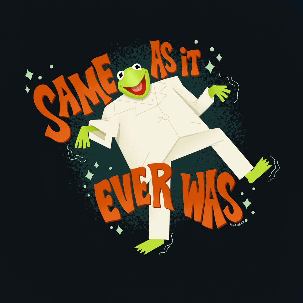 Amanda Conrad "Same As It Ever Was" Print