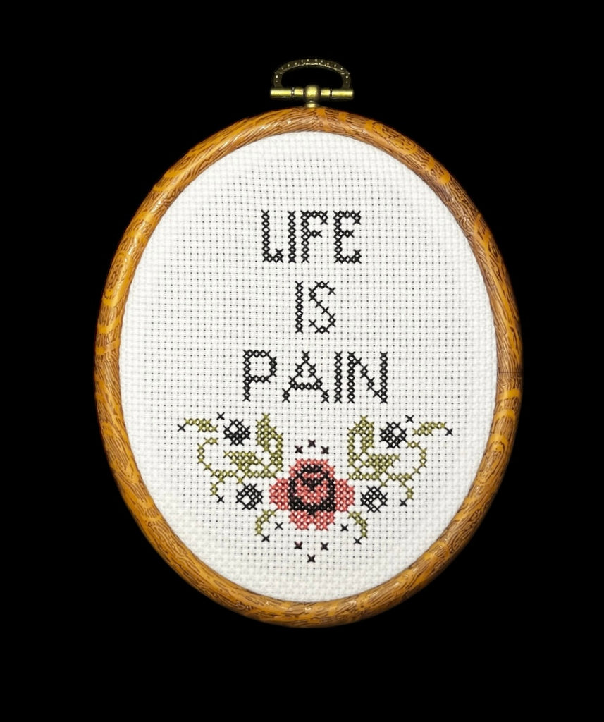 WuStitch "Life is Pain"