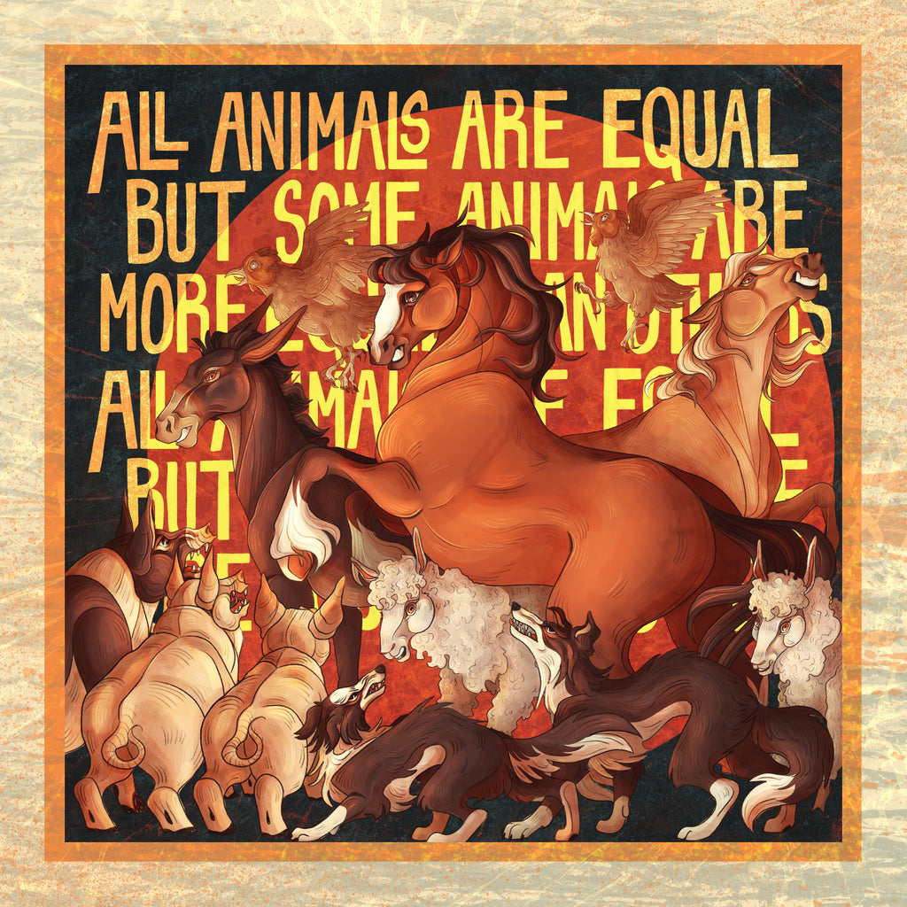 Michayla Grbich "Animal Farm - All Animals Are Equal" Print