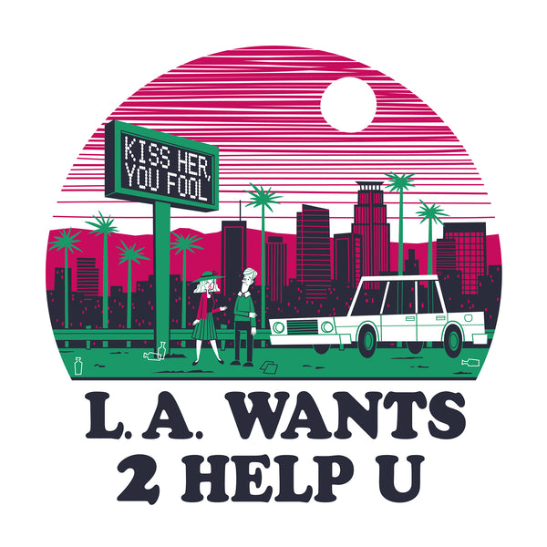 Doug LaRocca "L.A. Wants 2 Help U" Print