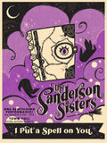 Jen Taylor "Sanderson Sisters - First Show in 300 Years" Print