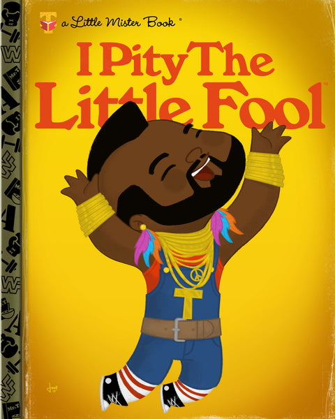 Joey Spiotto "I Pity the Little Fool" Print