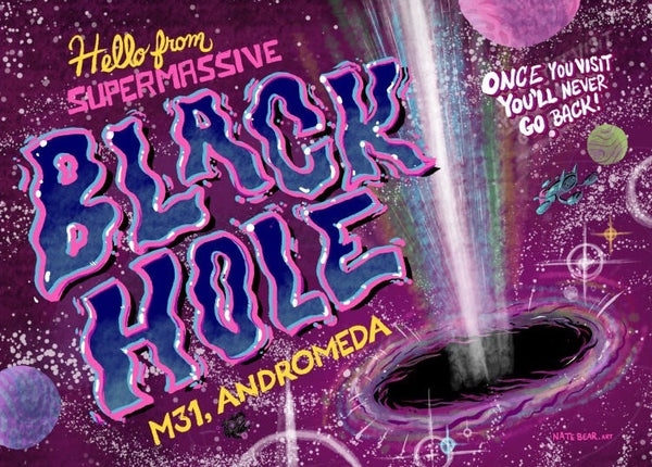 Nate Bear "Visit the Black Hole" Postcard Print