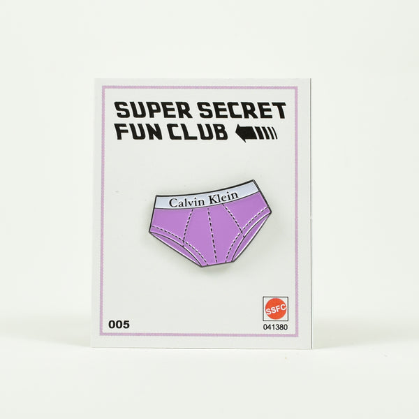 SUPER SECRET FUN CLUB "CK Underwear" Pin