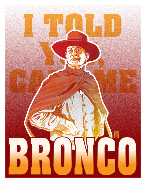 Steve Chesworth "Call Me Bronco" Print