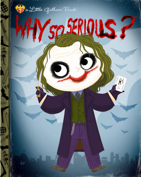 Joey Spiotto "Why So Serious?" Print