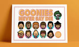 Austin Gilmore "Goonies Never Say Die" Print