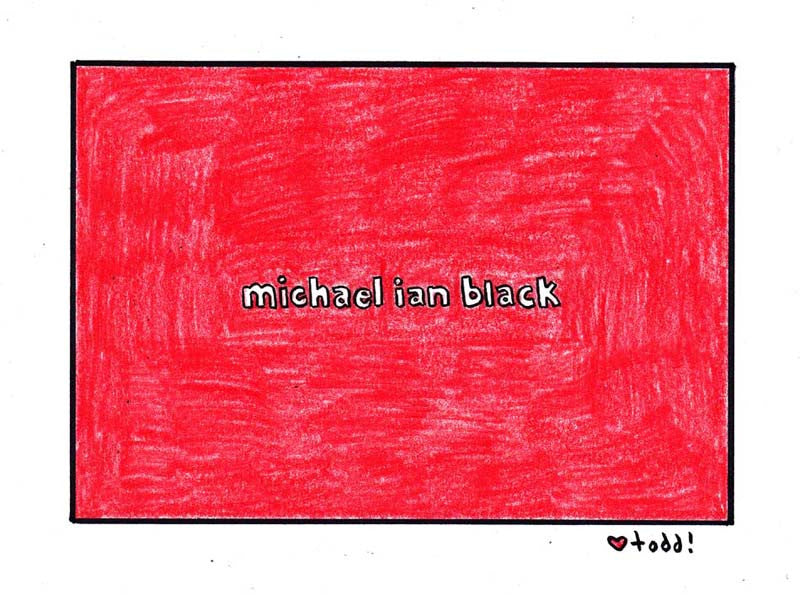 Toddbot "Michael Ian Black"
