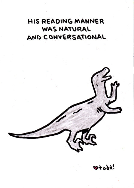 Toddbot - Todd Webb "Dinosaur - Reading Manner"