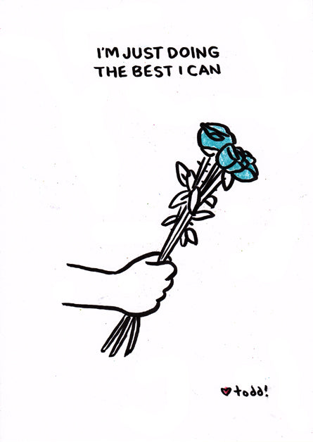 Toddbot - Todd Webb "Flower - Best I Can"