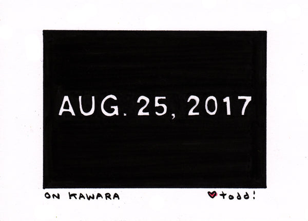 Toddbot - Todd Webb "On Kawara"